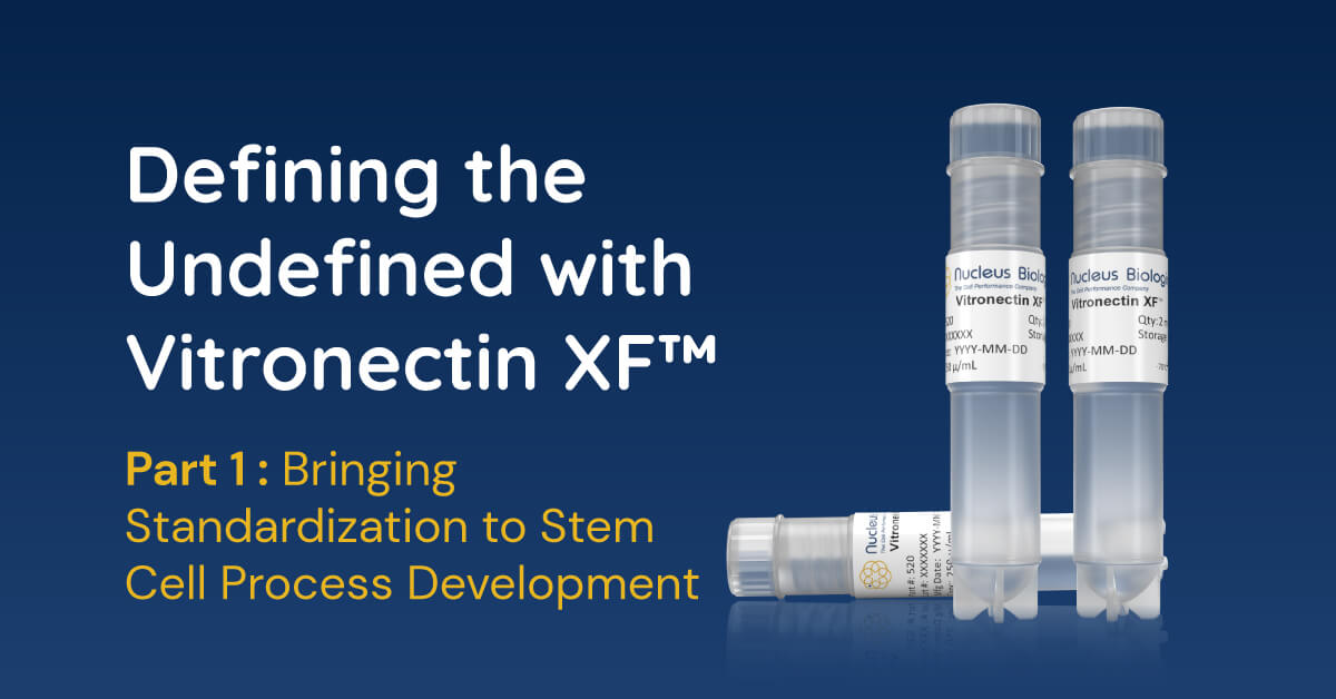 Defining the Undefined with Vitronectin XF